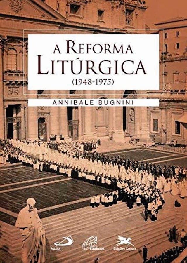Livro: A reforma litúrgica por Annibale Bugnini